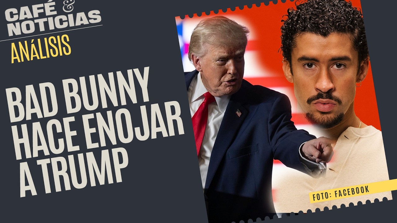 #Análisis ¬ Bad Bunny en el Super Bowl: Sheinbaum le reconoce mensaje de unidad y Trump se enfuerece