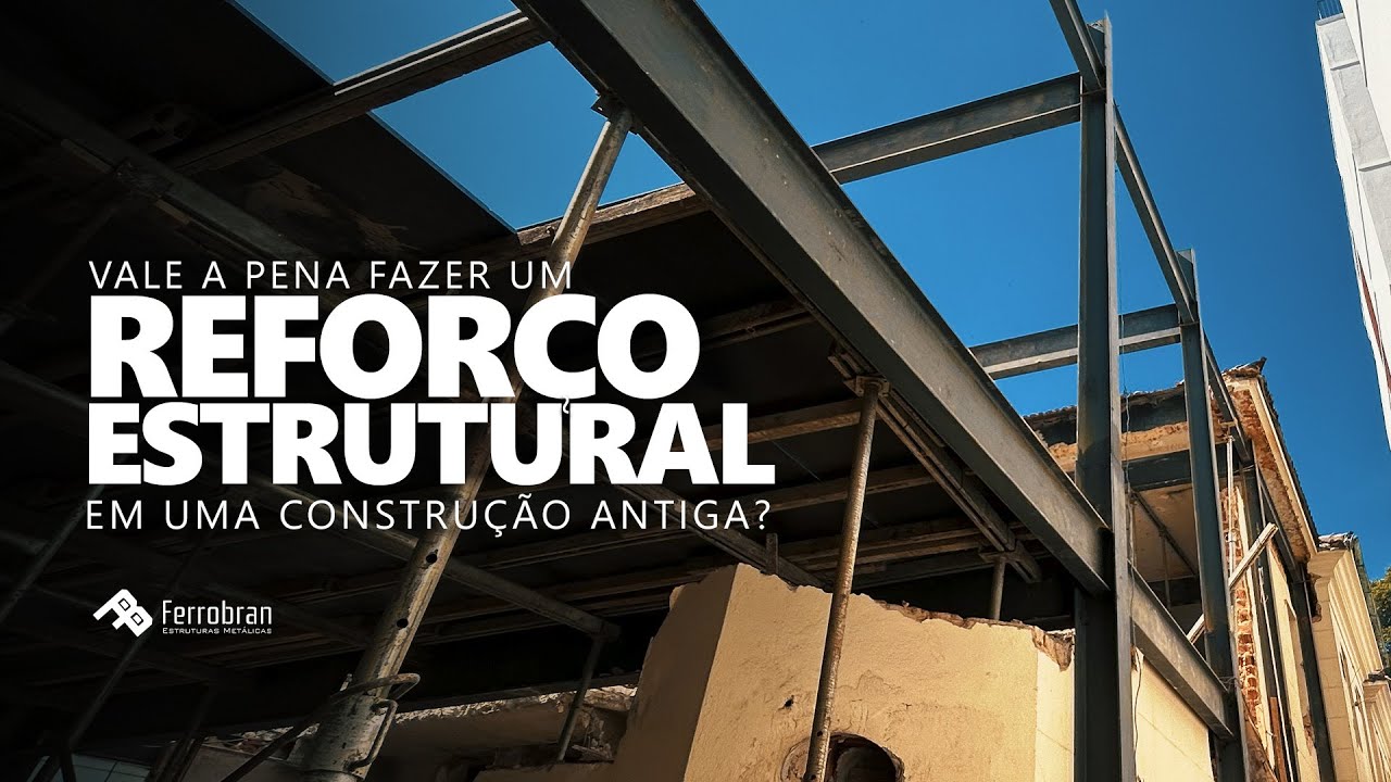 Reforço Estrutural com Estrutura Metálica
