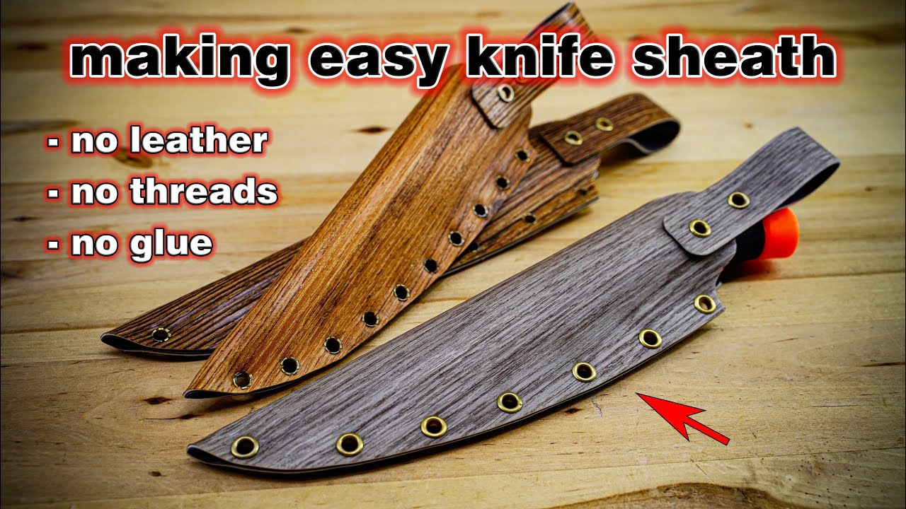 Make Amazing Knife Sheath Without Leather, Thread, or Glue