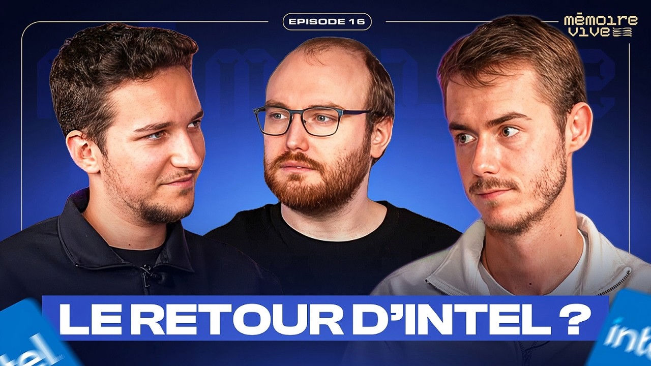 Le retour d'INTEL ? Rupture des RTX ? Mémoire vive #17