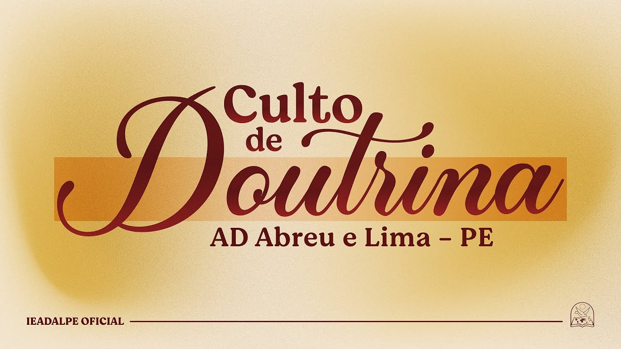 Culto de Doutrina  - Templo Central - Ieadalpe - Ao Vivo - 23/01/2026