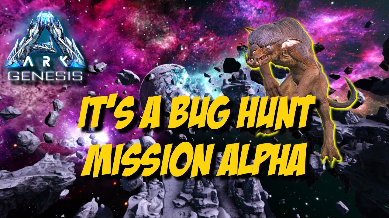 Ark Survival Evolved - It's a Bug Hunt Alpha Official Xbox One PvE Genesis Server