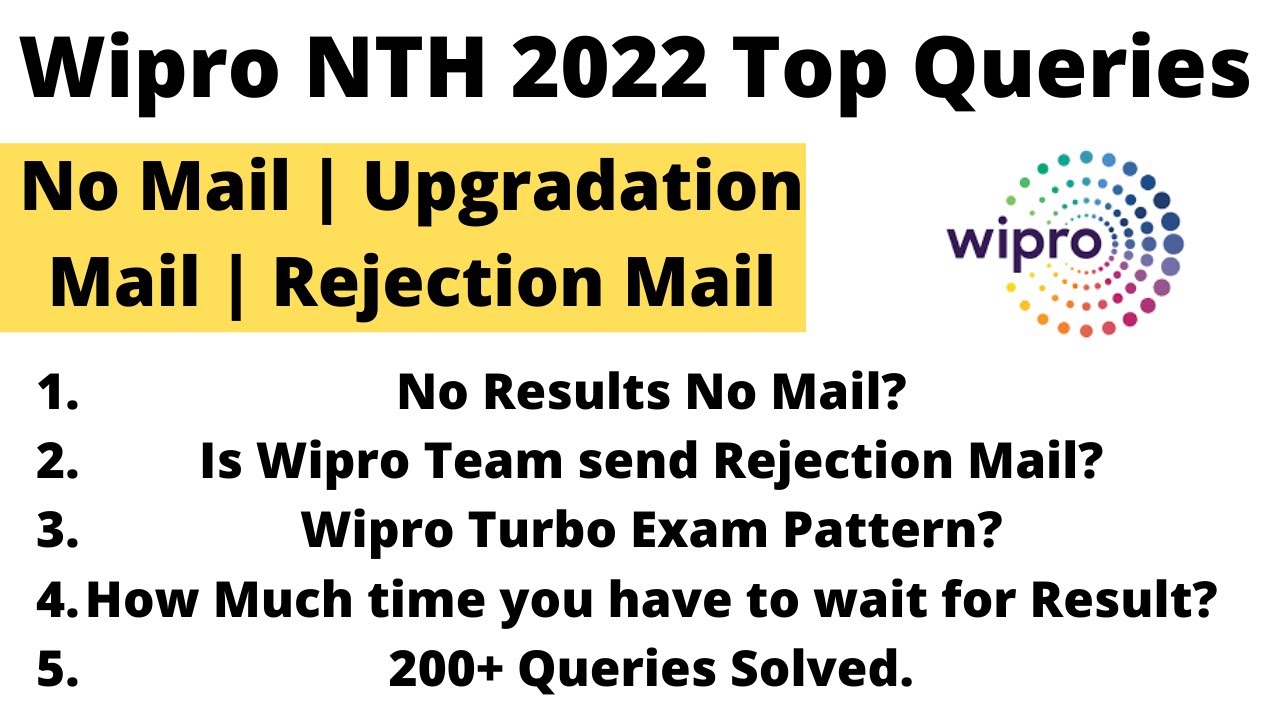 Wipro Elite NTH 2022 Most Asked Queries | No Result | No Mail | Upgradation Role | Rejection Mail