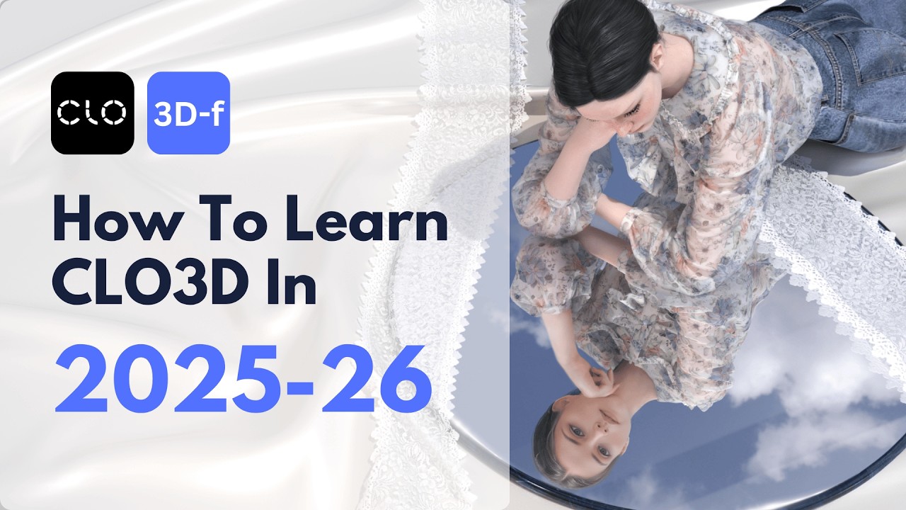 CLO3D in 2025-26: Everything Beginners Need to Know (Step-by-Step)