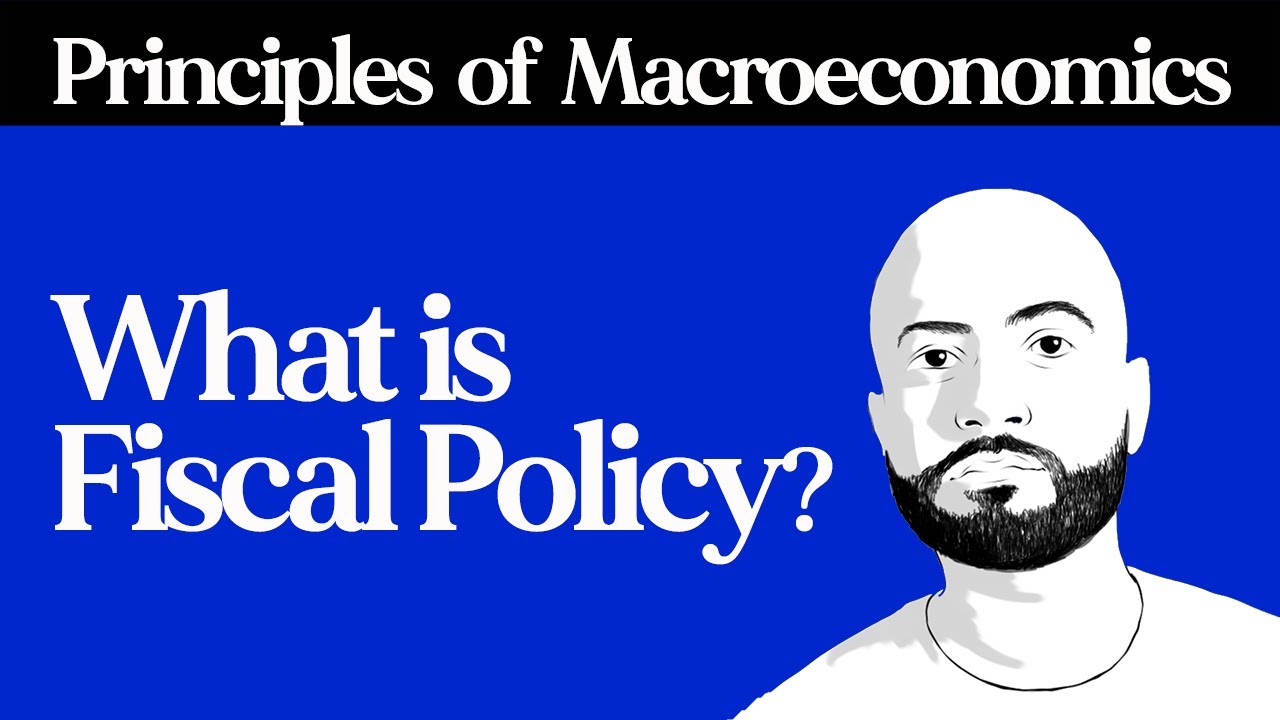 What is Fiscal Policy?