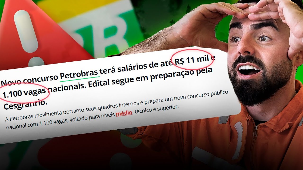 CONCURSO PETROBRAS 2025 com 1100 VAGAS! (A VERDADE!)