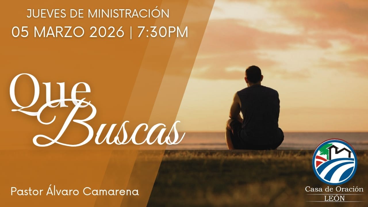 Jueves 05 de marso | Jueves de Ministración