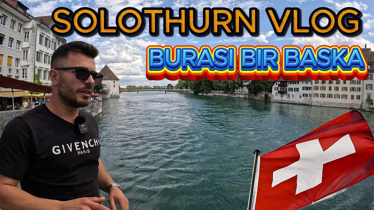 Solothurn Travel Vlog | 11 ile Kafayı Bulan Şehir! 🇨🇭 Switzerland Vlog