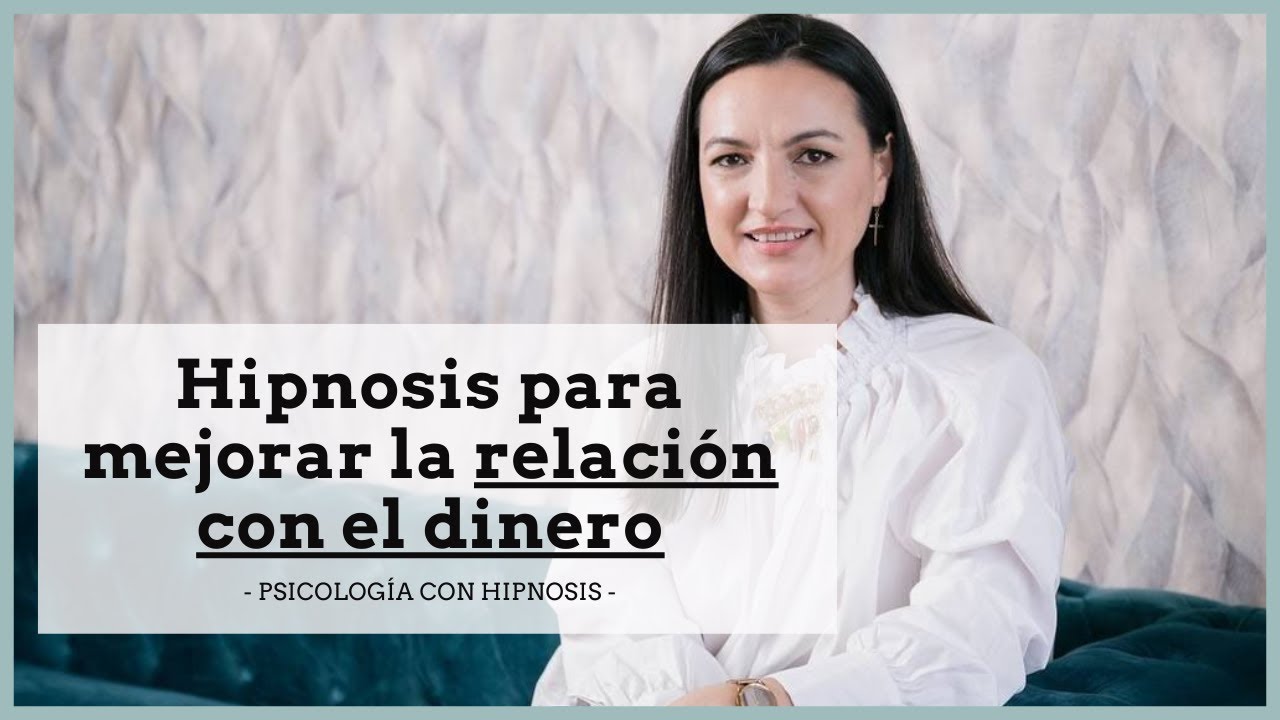 ▷ Hipnosis ericksoniana para mejorar la relación con el dinero | Daniela Constantin (#67)