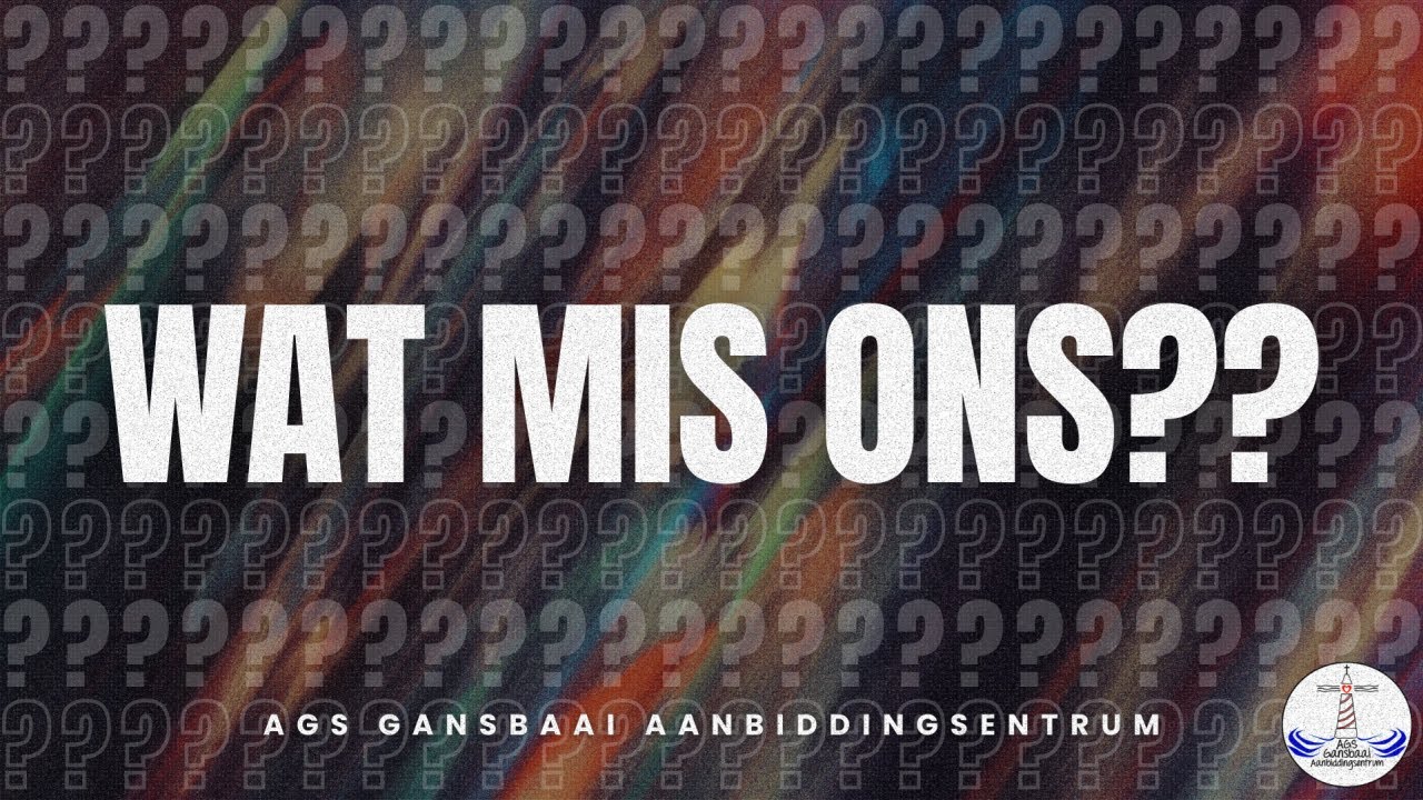 Wat Mis Ons?? | Deur Past. Emilia Swanepoel