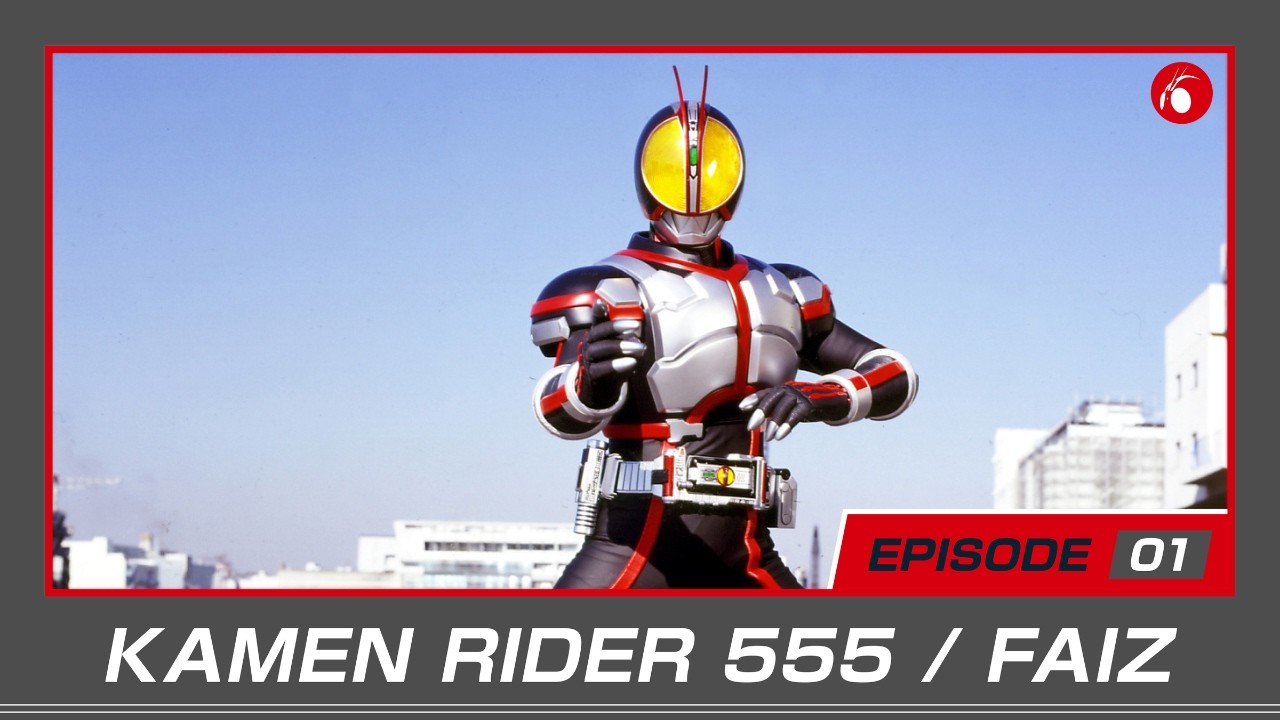 KAMEN RIDER FAIZ (Episode 1)