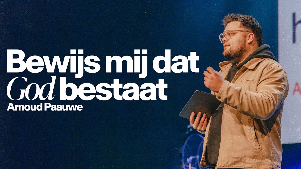Bewijs Mij Dat God Bestaat - Arnoud Paauwe