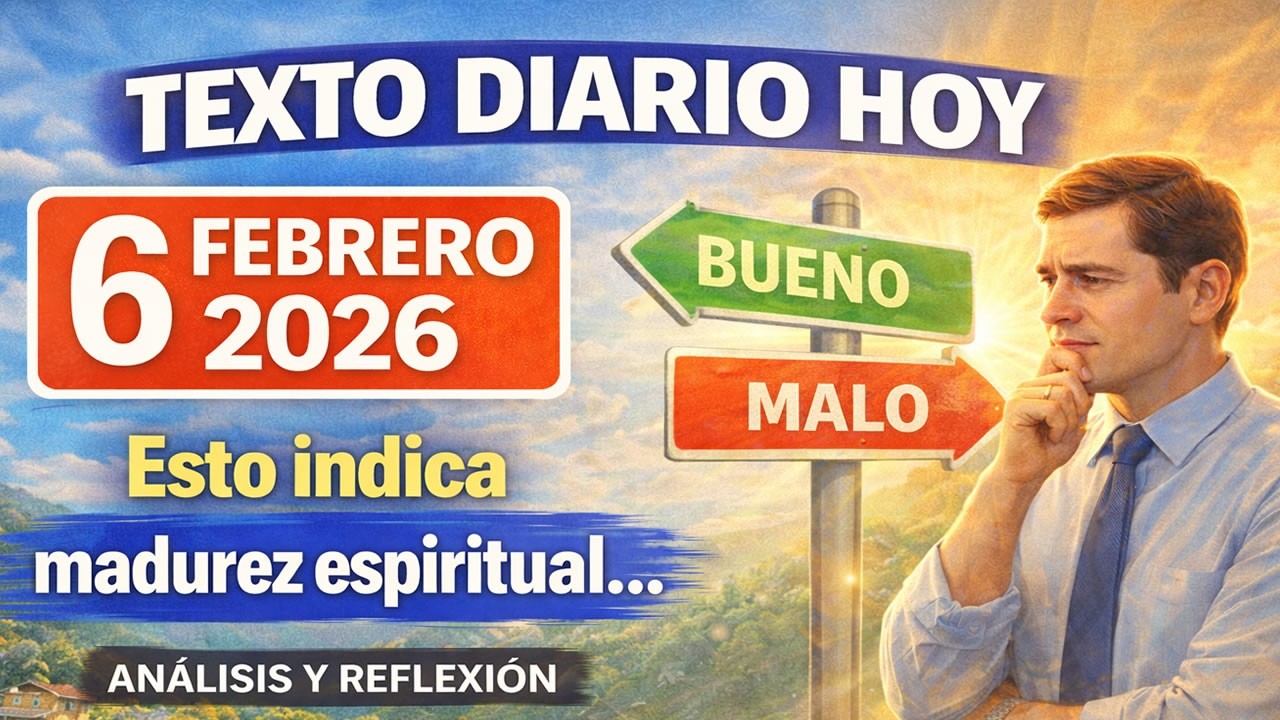 Texto Diario de hoy de los Testigos de Jehová - VIERNES 6 DE FEBRERO 2026