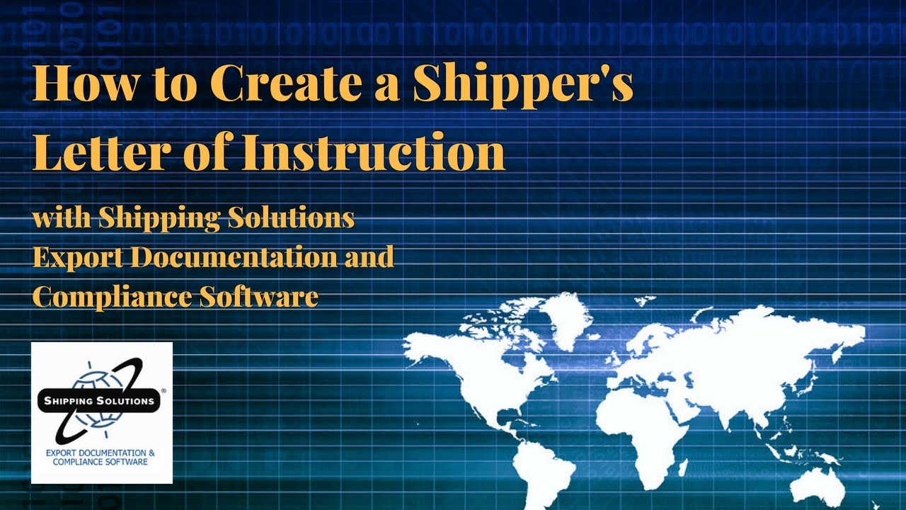 Shipping Solutions&reg; Export Software&mdash;How to Complete a Shipper's Letter of Instruction