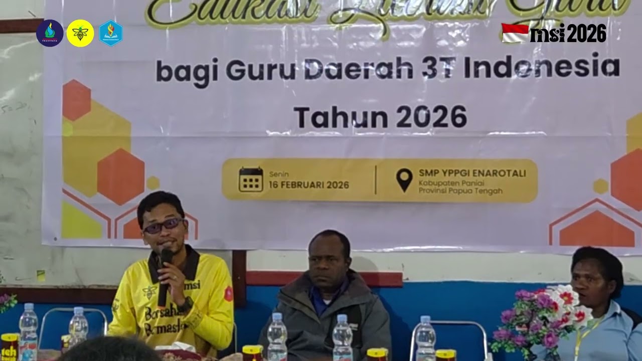 MSI | EDUKASI LITERASI GURU INDONESIA | KABUPATEN PANIAI, PAPUA TENGAH