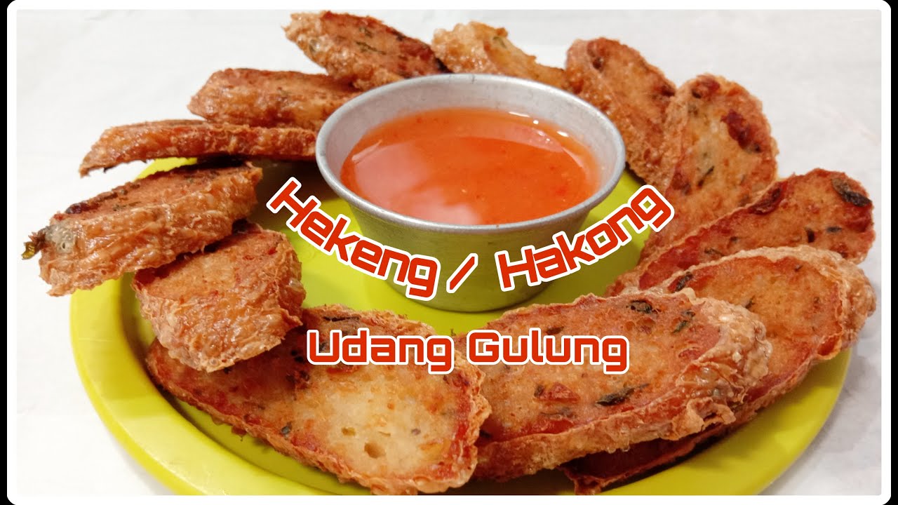 CARA MEMBUAT HEKENG/ HAKONG/ UDANG GULUNG | BAGIAN DAGINGNYA LEMBUT