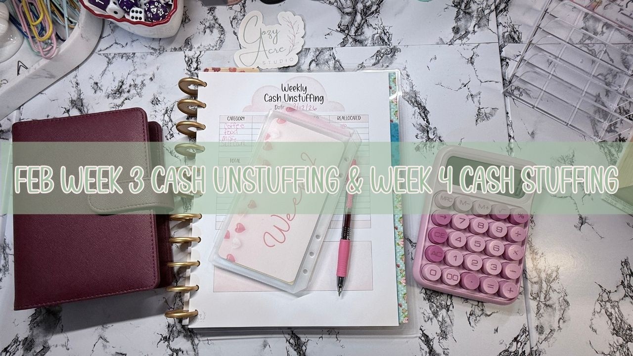February Week 3 Unstuffing Personal | Cash Stuffing Week 4 | Debt Update