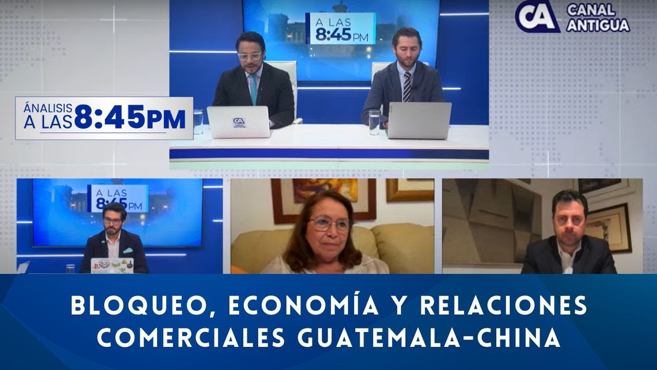 Bloqueo, economía y relaciones comerciales entre Guatemala y China