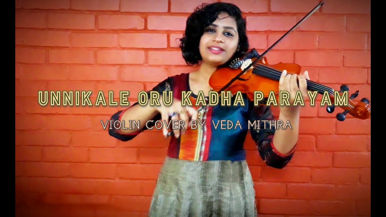 Unnikale Oru Katha Parayam - Violin Cover