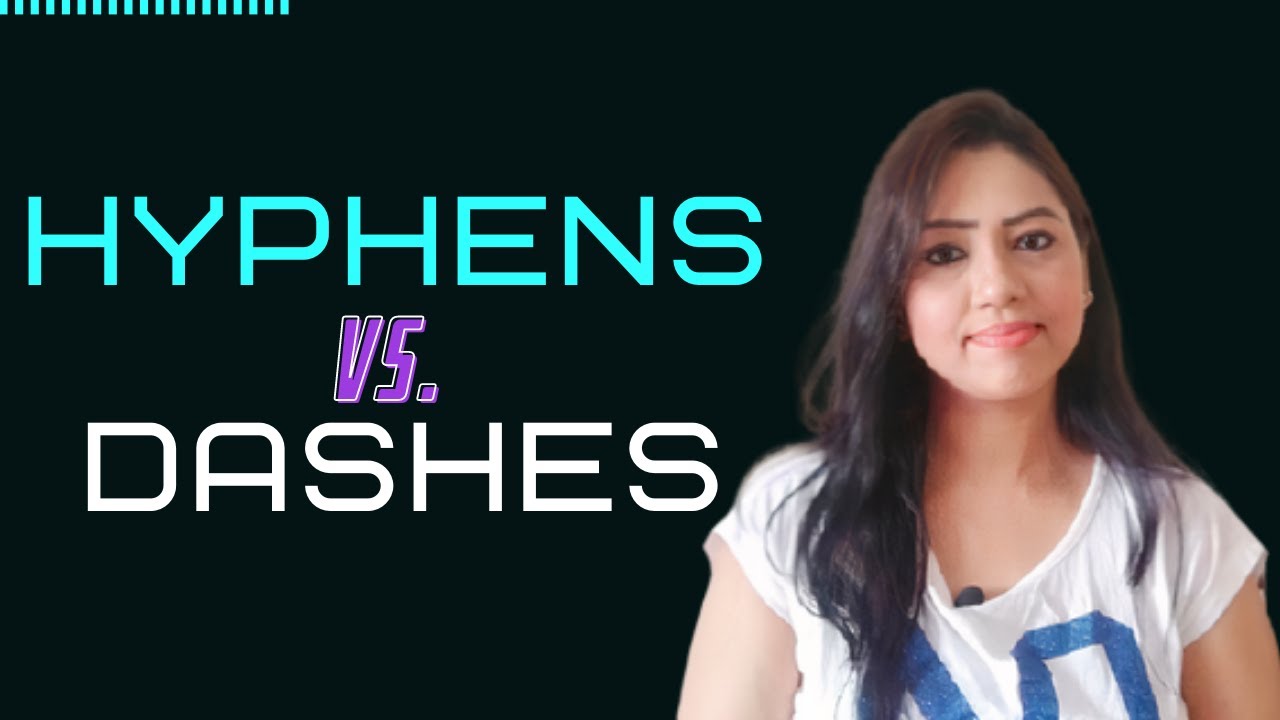 Hyphens vs. Dashes | Different Types of Dashes | How to enter big and small dashes