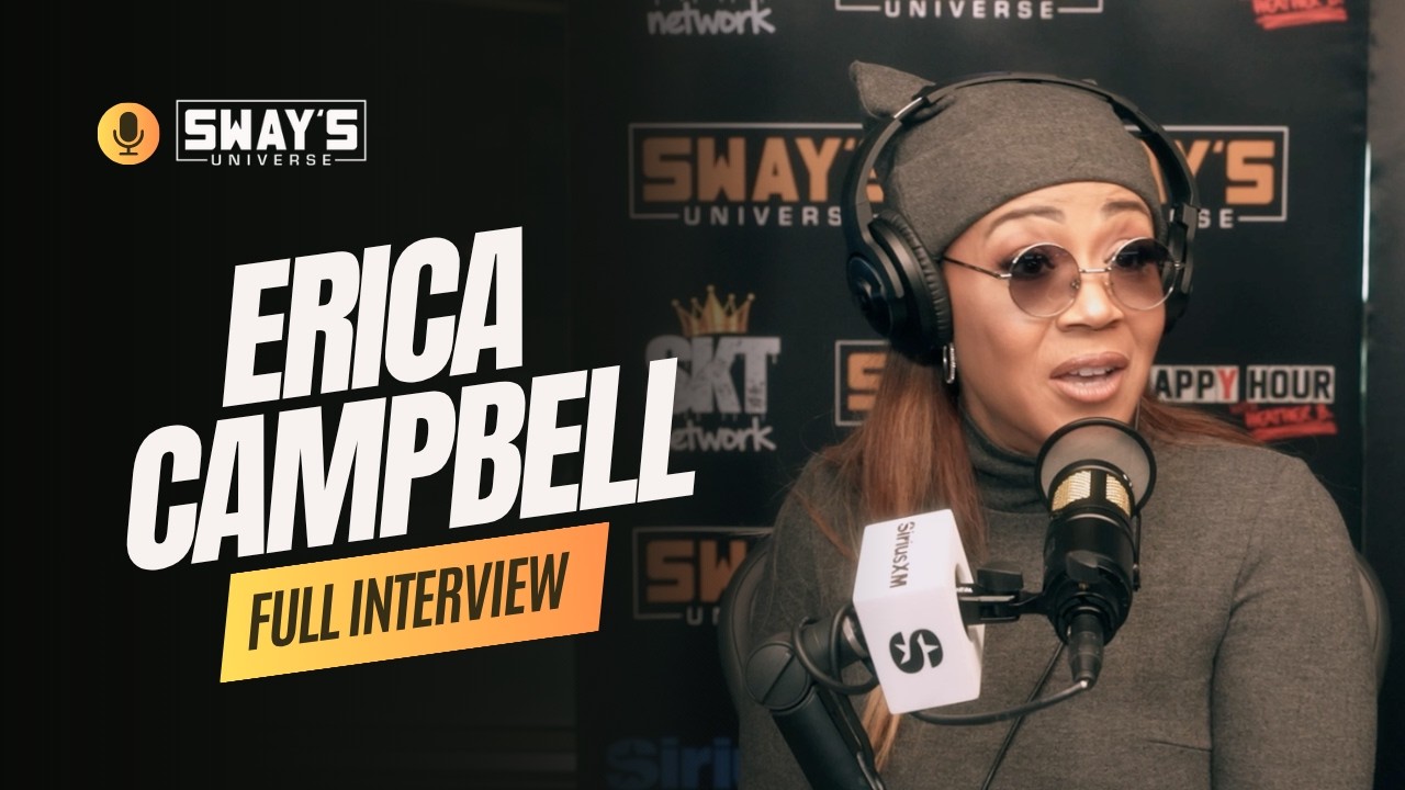 Erica Campbell: How We Survived Infidelity & Saved Our Marriage | SWAY&rsquo;S UNIVERSE