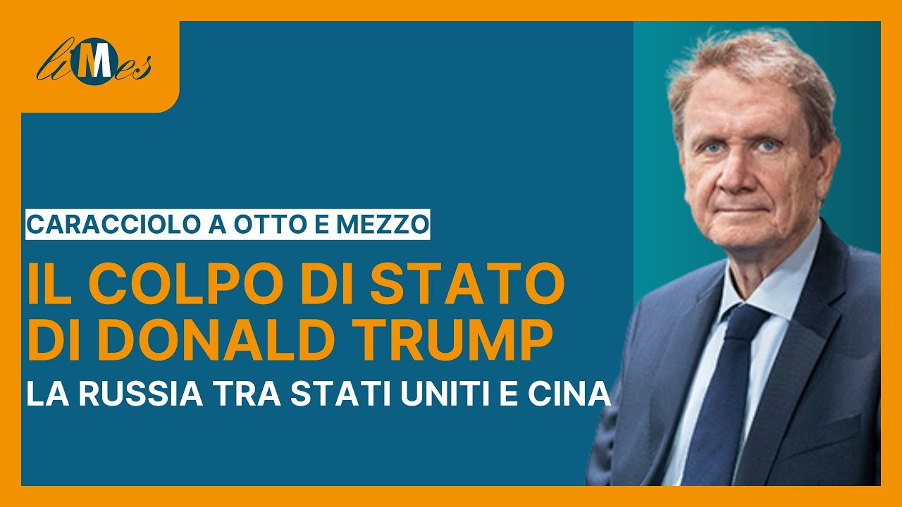Caracciolo a Otto e mezzo: Il colpo di Stato di Trump - La Russia tra Stati Uniti e Cina