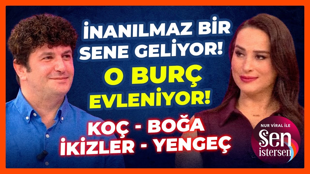 BÜYÜK KAVUŞUM O BURCA GELİYOR! 2026 Fırsat Dolu! Nur Viral ile Sen İstersen Dinçer Güner | BBO Yapım