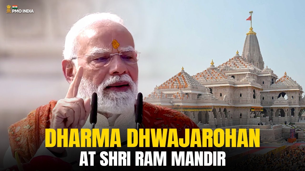 Dharma Dhwajarohan at Shri Ram Janmabhoomi Mandir, Ayodhya – A moment of immense pride & devotion