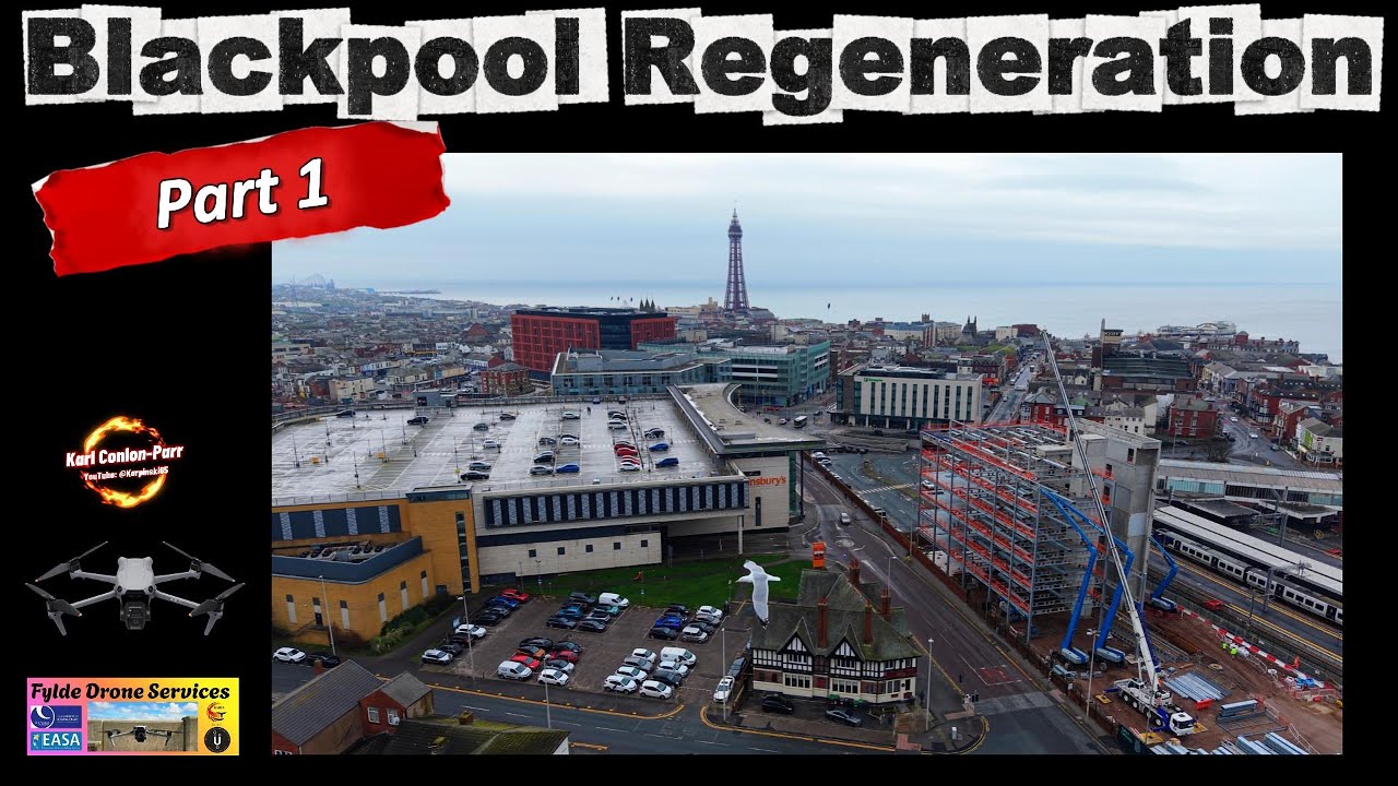 Talbot Gateway, Blackpool Regeneration, Part 1