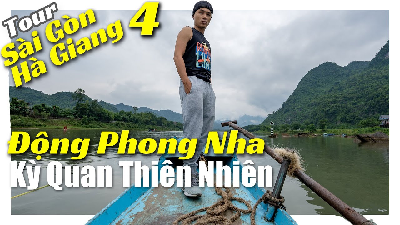 Động Phong Nha Kẽ Bàng tuyệt tác triệu năm Quảng Bình - Tour Sài Gòn Hà Giang tập 4 [4K]