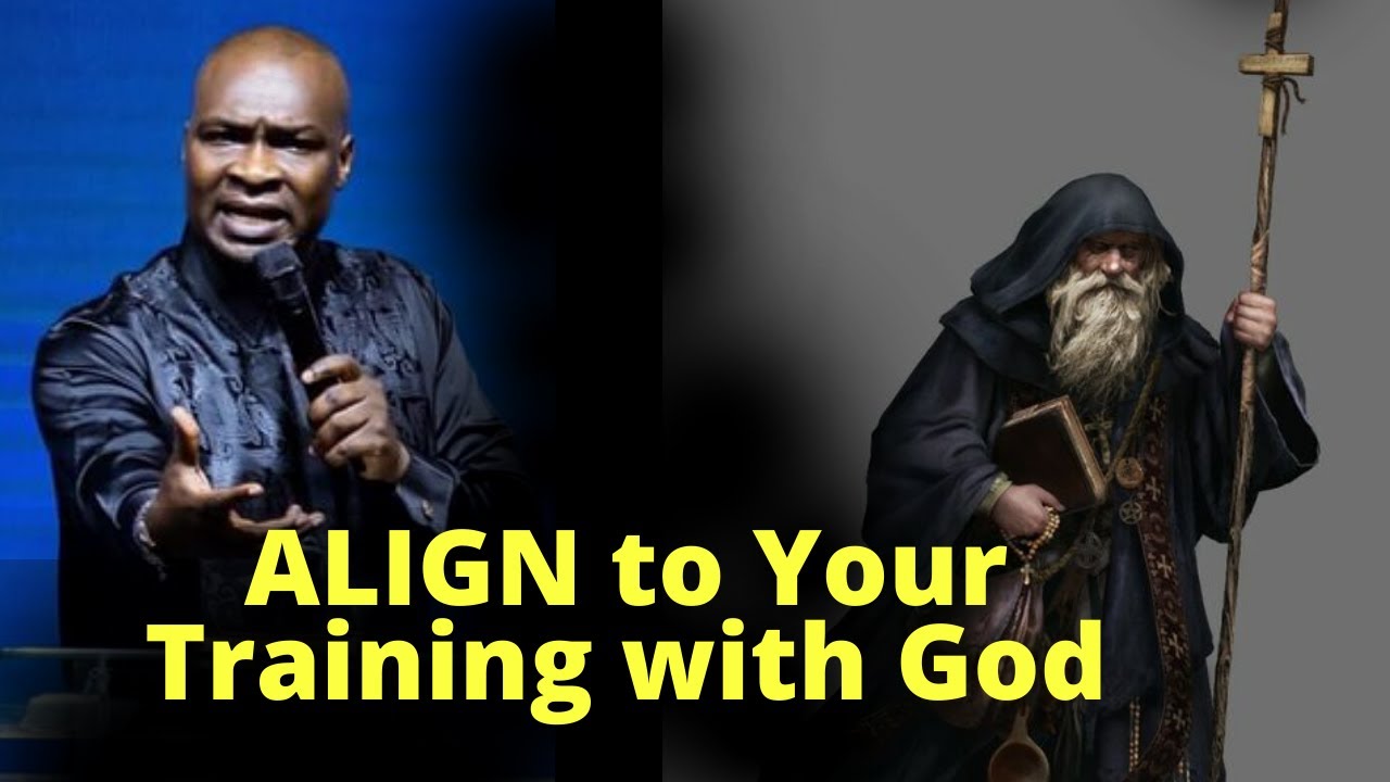 Align Yourself to Your Training with God | APOSTLE JOSHUA SELMAN