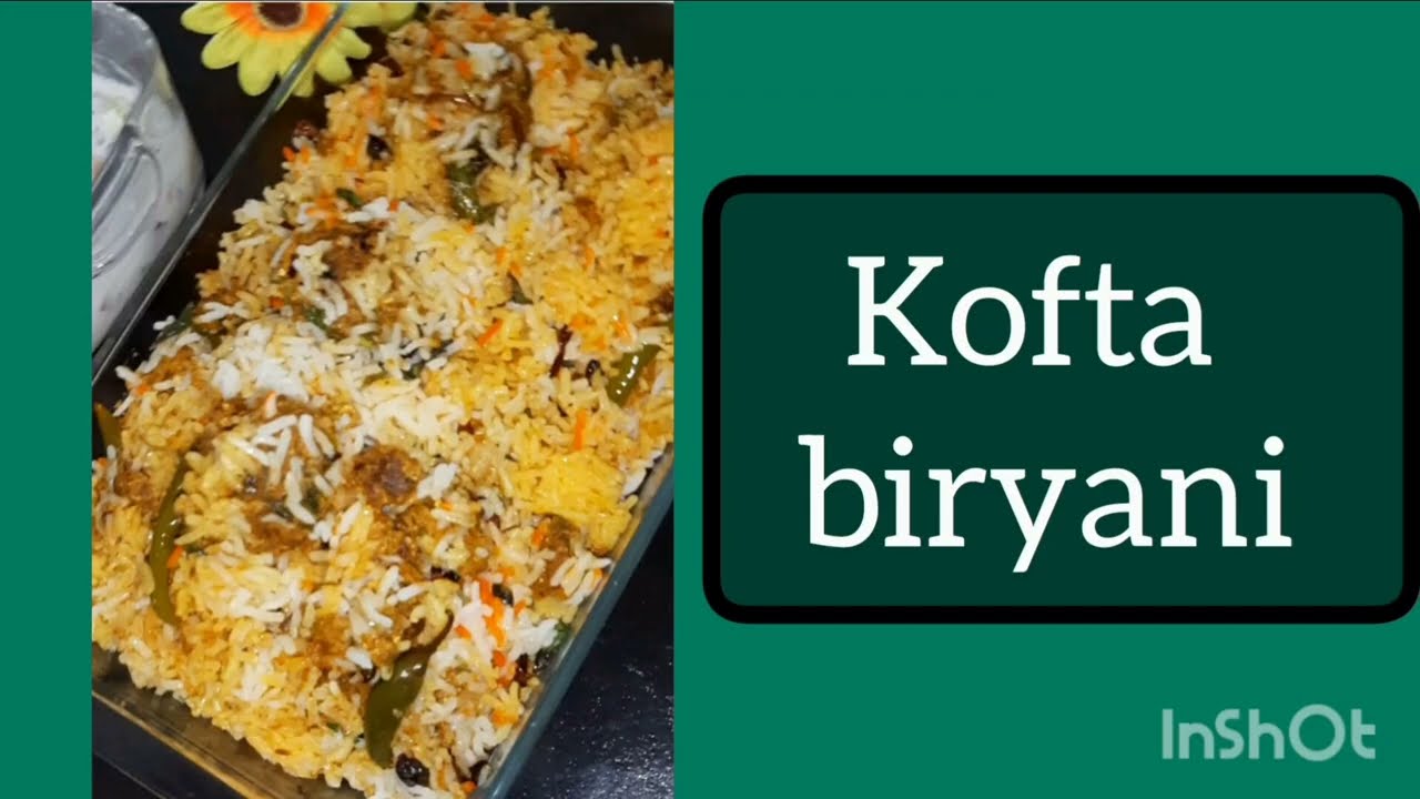 Kofta Biryani #My Spicy Kitchen #food #recipe #cooking #biryani #foodie #tasty 