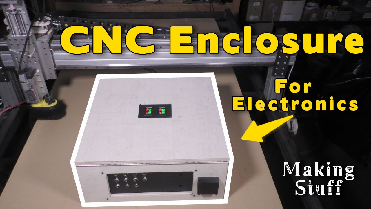 Making a CNC Electronics Enclosure