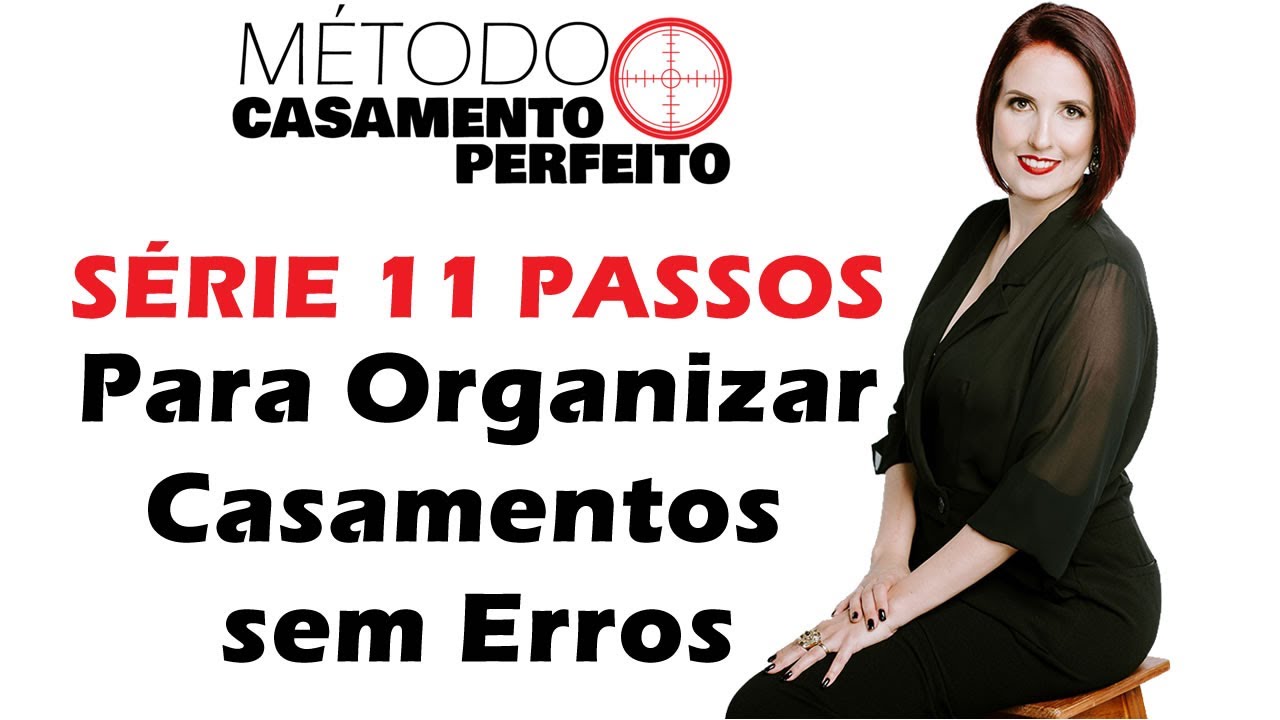 11 Passos para Cerimonialista Organizar Casamentos sem Erros