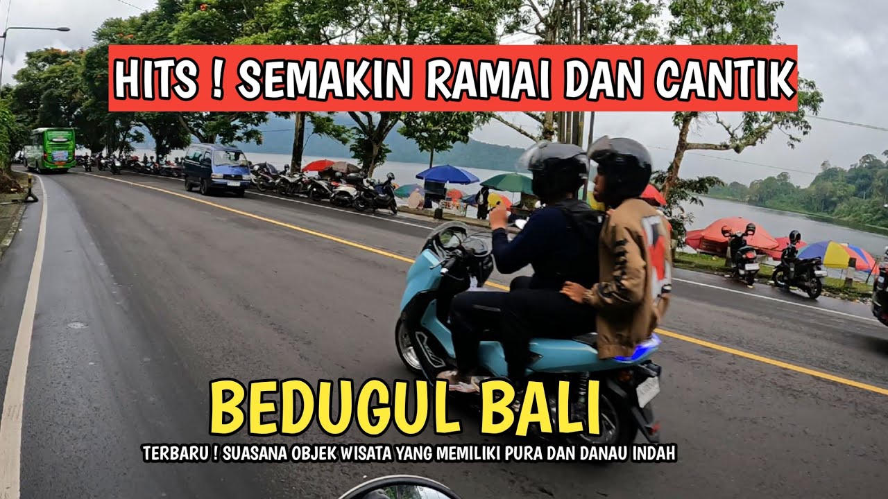 Info terbaru Bali ! SITUASI BEDUGUL BALI SAAT INI