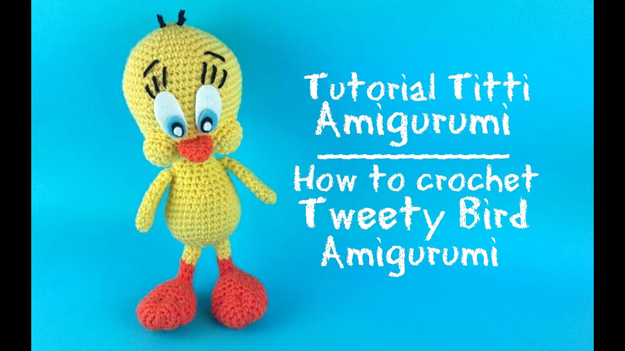 Titti Amigurumi | How to crochet Tweety Bird Amigurumi