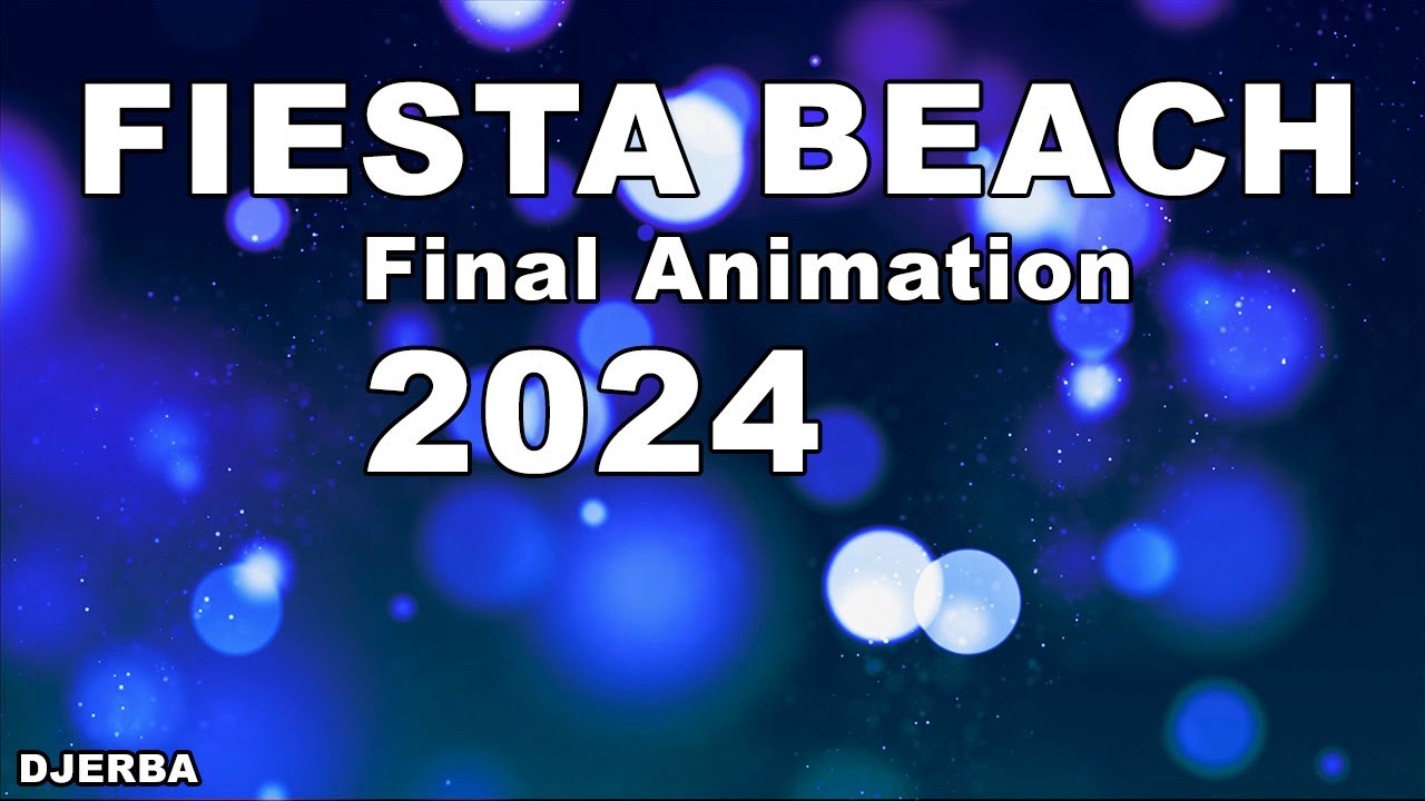 2024-06 Fiesta Beach Final Animation (4K)