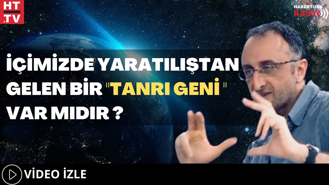 İçimizde Yaratılıştan Gelen Bir ''Tanrı Geni''  Var Mıdır?