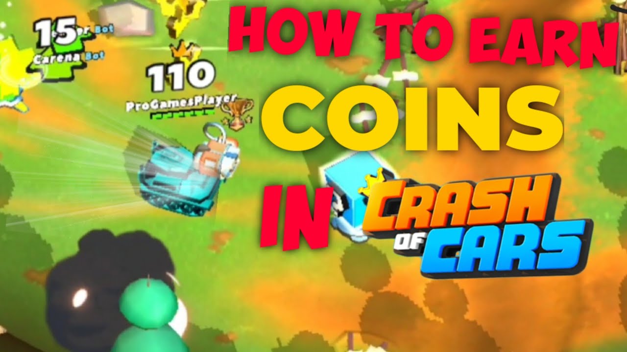 How To Farm Coins In Crash Of Cars