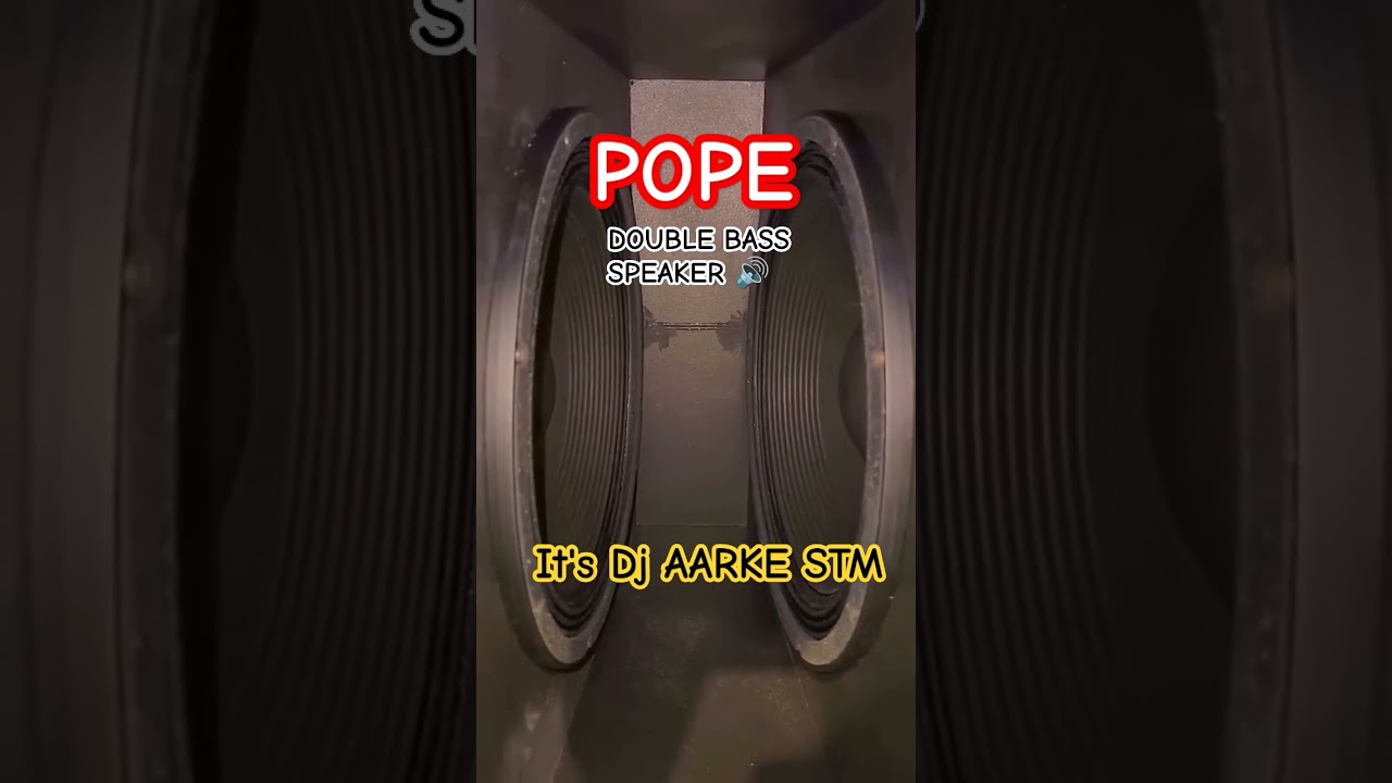POPE xx DOUBLE 18 BASS SPEAKER 🔊 SOUND TESTING by It's Dj AARKE STM 👍