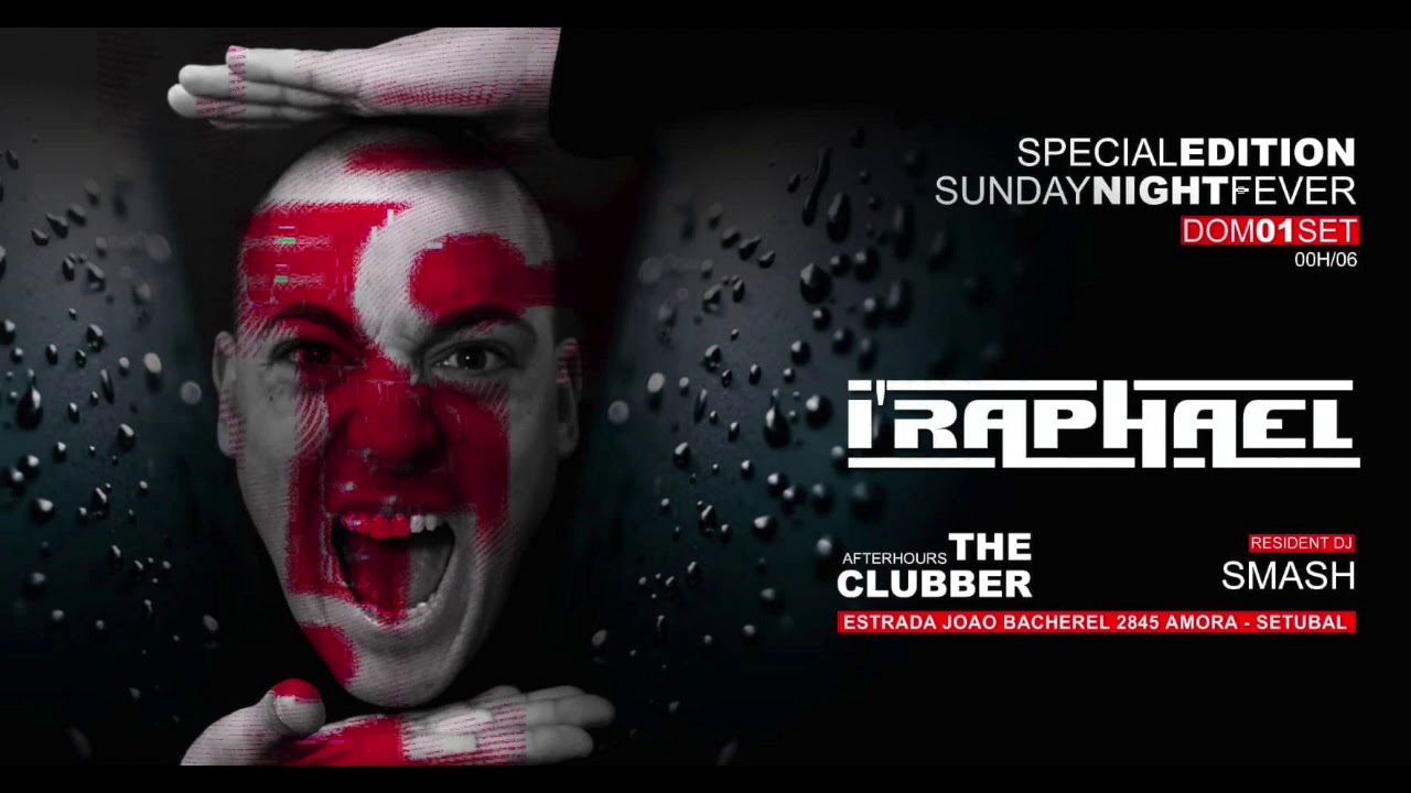 I'Raphael @ The Clubber 01/09/2019 - Special Edition Sunday Night Fever After Hours