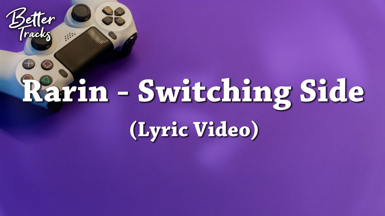 Rarin - Switching Sides (Lyric) 🔥 (Switching Sides Lyrics)