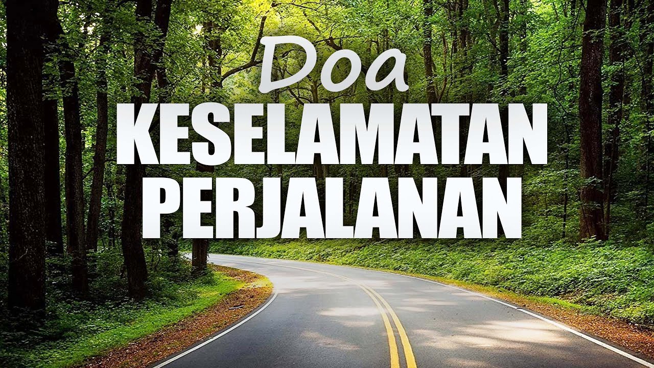 Doa Keselamatan Perjalanan | Doa Katolik ( Sebelum Melakukan Perjalanan )