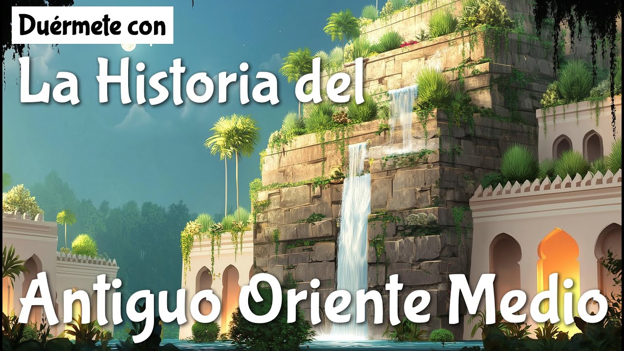Mesopotamia y Persia Antigua | Historia Relajante para Dormir