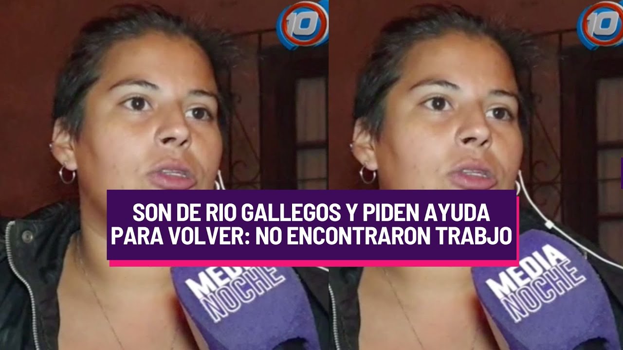 🔴SON DE RIO GALLEGOS VINIERON A VIVIR A SALTA Y AHORA SE QUIEREN VOLVER: No encontraron trabajo😱😭