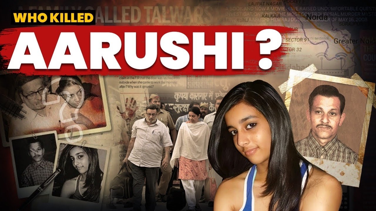 Who Killed Aarushi and Hemraj? A Case With Too Many Suspects, but...