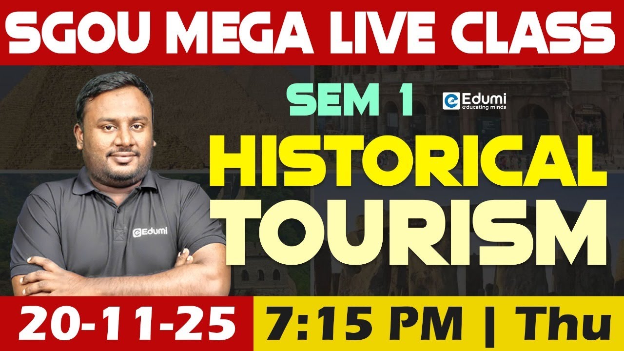 SGOU |SEM 1 |Historical Tourism |Mega Live |Part 3 | Edumi Degree #sgou #education #onlinelearning
