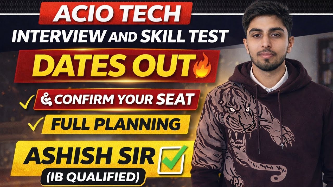 ACIO TECH INTERVIEW & SKILL TEST DATES OUT!PLANNING TO CONFIRM ONE SEAT ! JIO SKILL TEST DATES #ib 