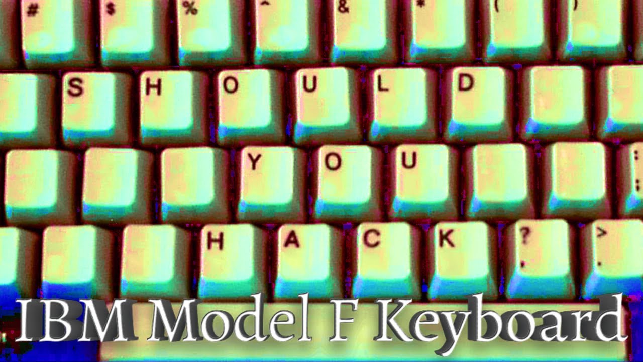 Should You Hack Your IBM Model F Keyboard with Floss and a Drill?