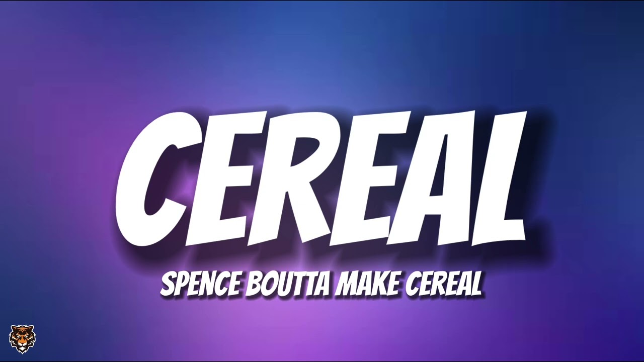 Spence - Cereal (Audio) 